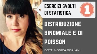 1  Esercizi distribuzione Binomiale e di Poisson [upl. by Edie]