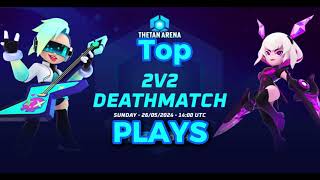 Top 5 Plays  Deathmatch Tournament [upl. by Bentley227]