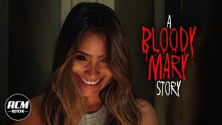 A Bloody Mary Story  Short Horror Film [upl. by Jaworski857]