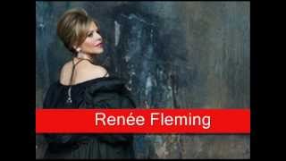 Renée Fleming Mozart  Le Nozze di Figaro Porgi amor qualche ristoro [upl. by Ailegnave]