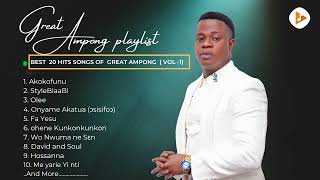 GREAT AMPONG  BEST 20 Hits Songs Compilation  Nonstop vol1 [upl. by Rivard]