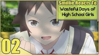 Wasteful Days Of High School Girls Episode 2 Reaction 女子高生の無駄づかい [upl. by Ransome17]