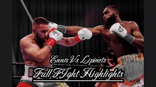 Jaron Ennis Vs Sergey Lipinets Full Fight Highlights [upl. by Eelarak54]