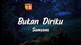 Bukan Diriku  Samsons Lirik Cover by Mitty Zasia [upl. by Arbma]