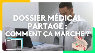 Dossier médical partagé  comment ça marche [upl. by Ydnerb]