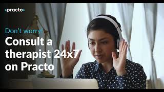 Get Therapy Anytime Anywhere with Practo’s 247 Teleconsultation amp Video Consultations [upl. by Ramses700]