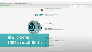 CAPTRON CANEO series How to connect to IOLink Master [upl. by Kooima]