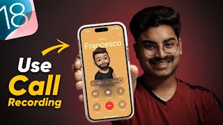 How to use iOS 18 Call Recording Feature in India  How to enable Supported Device [upl. by Abbotson]