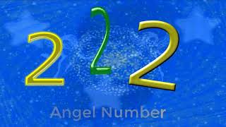 222 angel number – Meaning and Symbolism  Angel Numbers Meaning [upl. by Ahsienek379]