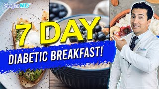 7 Day Breakfast Plan For Diabetics [upl. by Lazare]