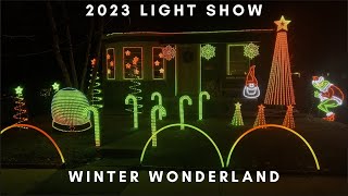 2023 Christmas Light Show  Winter Wonderland [upl. by Auvil]