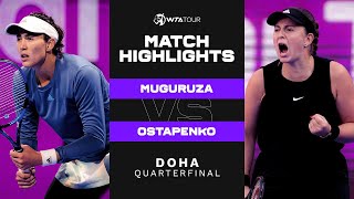 Garbiñe Muguruza vs Jelena Ostapenko  2022 Doha Quarterfinal  WTA Match Highlights [upl. by Rawlinson632]