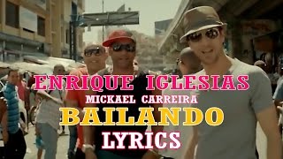 Enrique Iglesias  Bailando Ft Mickael Carreira â˜… Lyric Video [upl. by Enyamrahs]