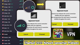 Efootball 2023 Network problems  How to fix network connection problems in efootball 2023 using vpn [upl. by Ecirp933]