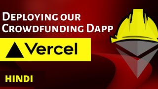 Deploying our Crowdfunding Dapp to Vercel [upl. by Morell570]