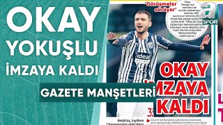 Beşiktaşta Okay Yokuşlu Transferi İmzaya Kaldı  A Spor  Sabah Sporu  08072024 [upl. by Cristal]