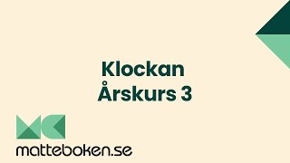 Klockan  Årskurs 3 [upl. by Heriberto113]