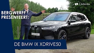 Bergwerff presenteert de BMW iX xDrive50 [upl. by Epotimet]