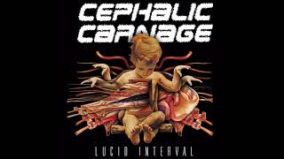 Cephalic Carnage  Lucid Interval Full Album [upl. by Anaujd]