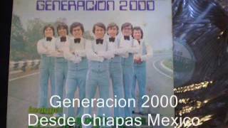 Generacion 2000 Te Digo Adios [upl. by Trembly]