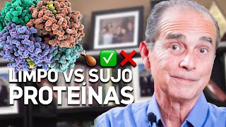 1129 Proteínas Limpas versus Proteínas Sujas [upl. by Parthena411]