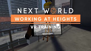 Working At Heights VR Training  Next World [upl. by Anolahs882]