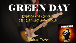 GREEN DAY  Song of the Century 21st Century Breakdown  GUITAR COVER [upl. by Ahsinev]