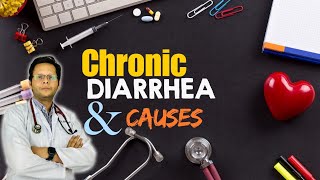 What Are The Causes of Chronic diarrhea  DrAmmar Asif [upl. by Ramed]