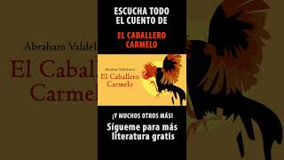 ¿Conoces este cuento 🐓 El Caballero Carmelo al completo y gratis [upl. by Noraj222]