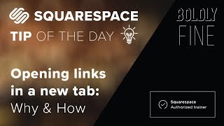 Squarespace Tip of the Day  Opening links in a new tab Why amp How [upl. by Etterb581]