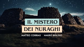 Il mistero dei Nuraghi  Gian Matteo Corrias Mauro Biglino [upl. by Nodnyl]