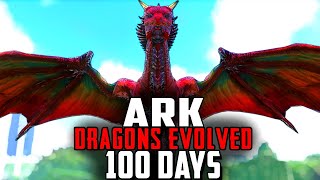 I Spent 100 Days in Arks Dragons Mods [upl. by Uchish943]