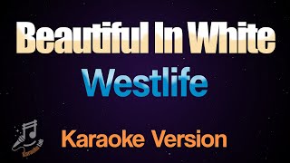 Beautiful In White  Westlife  Karaoke Version with lyrics  Karaoke Lab [upl. by Inttirb]