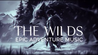 THE WILDS  Journey through Forgotten Fantasy Realms  Epic Orchestral Music Mix [upl. by Nyluqcaj657]