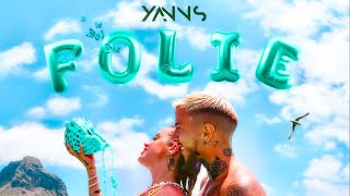 Yanns  Folie Clip officiel [upl. by Curhan]