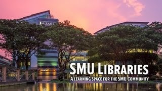 Singapore Management University SMU Libraries [upl. by Adnilrem]