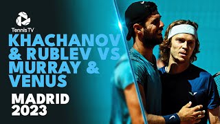 Khachanov amp Rublev vs Murray amp Venus QuarterFinal Highlights  Madrid 2023 [upl. by Melvina279]