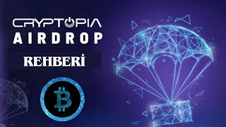 CRYPTOPİA AİRDROP  CRYPTOPİA AİRDROP REHBERİ [upl. by Xxam]