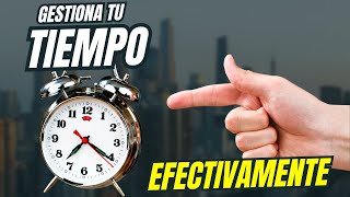 Domina Tu Tiempo Consejos Prácticos para una Gestión Efectiva [upl. by Etteiluj]