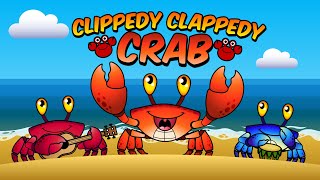 Clippedy Clappedy Crab Song [upl. by Otsirave]