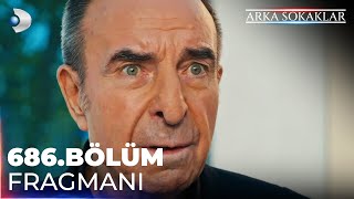 Arka Sokaklar 686 Bölüm Fragmanı kanald [upl. by Maurits109]