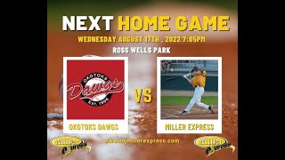 Moose Jaw Miller Express vs Okotoks Dawgs LIVE  Finals Game 2  August 17 2022 [upl. by Viguerie57]