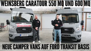 WEINSBERG CARATOUR FORD 550 MQ UND 600 MQ  Der große Vergleich [upl. by Atiuqrahs]