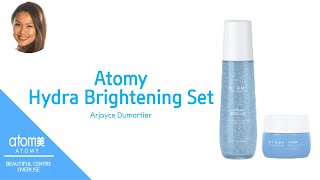 ATOMY HYDRA BRIGHTENING CARE SET  ARJOYCE DUMORTIER [upl. by Naida]