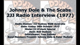 Johnny Dole amp The Scabs  2JJ Radio Interview 1977 [upl. by Emmie]