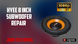 hyee 8 inch subwoofer repair [upl. by Ahsila]