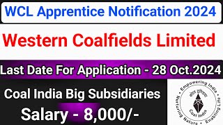 WCL Apprentice Requirements 2024। Trade Apprentice। Western Coalfield Limited [upl. by Ollehcram]