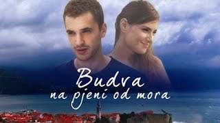 Budva Na Pjenu Od Mora Sezona 2 Epızoda 2 [upl. by Eilasor]