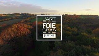 LArt du Foie Gras Labeyrie [upl. by Dione]