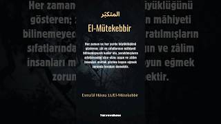 Esmaül Hüsna 11ElMütekebbir esmaülhüsna allahﷻ [upl. by Kenison]